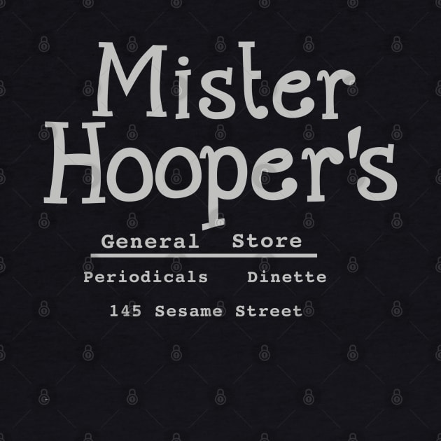 Mister Hooper's General Store by WriterCentral